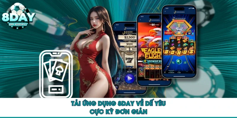 Tải ứng dụng 8DAY về dế yêu cực kỳ đơn giản